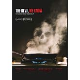 The Devil We Know