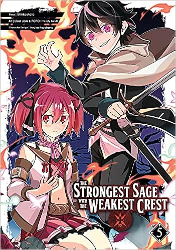 Amazon Fr The Strongest Sage With The Weakest Crest 05 Shinkoshoto Liver Jam Popo Friendly Land Kazabana Huuka Livres
