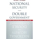 National Security and Double Government