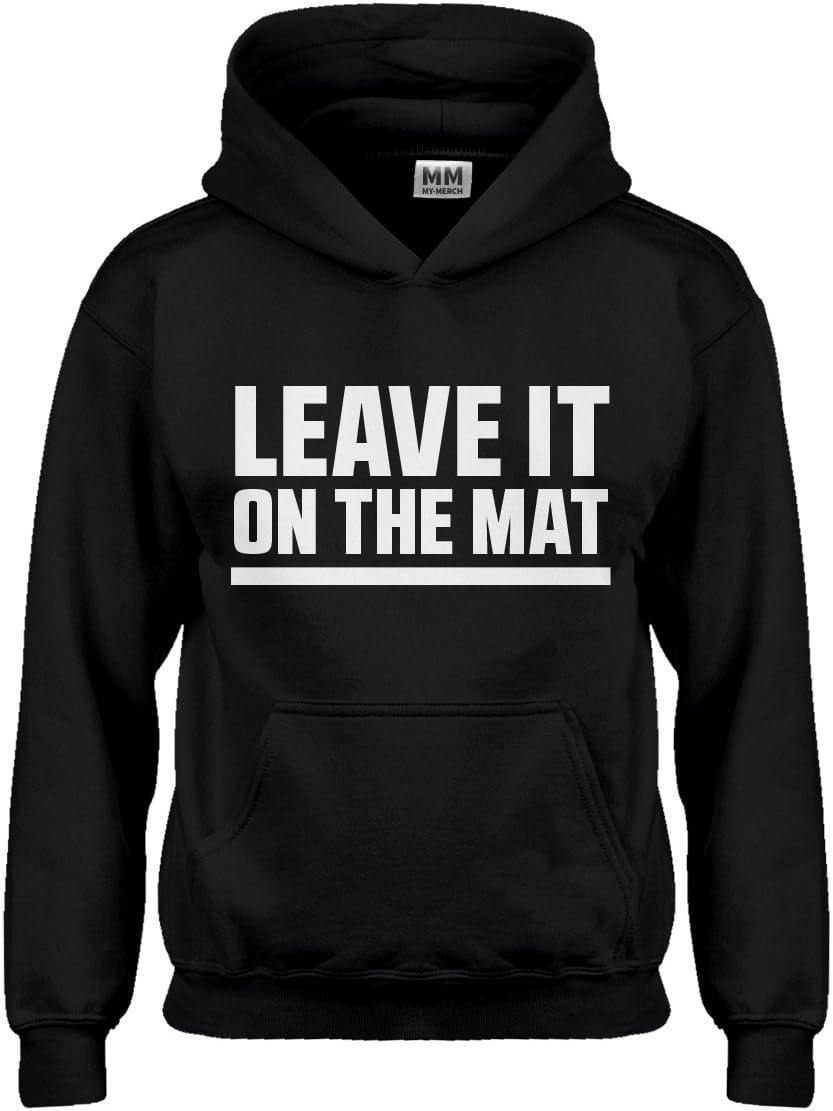 Leave it on The Mat Hoodie for Kids