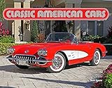 Classic American Cars 2016 Calendar 11x14 by