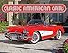 Classic American Cars 2016 Calendar 11x14 by
