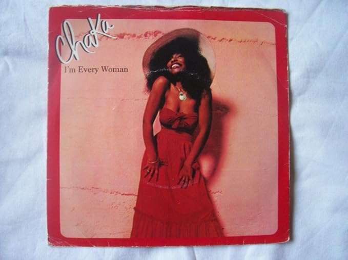 Chaka Khan I M Every Woman