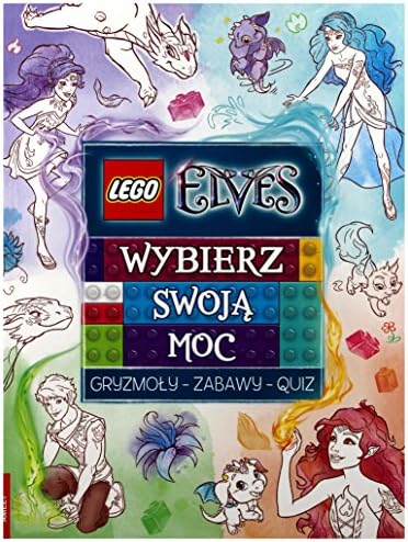 Lego Elves. Wybierz swoja moc (Polish) Paperback – March 21, 2019
