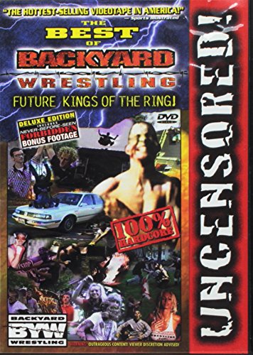 Best of Backyard Wrestling: Future Kings of the Ring! (Best Of King Of The Ring)