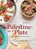 Palestine on a Plate: Memories from My Mother's Kitchen