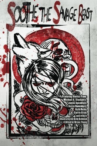 Soothe the Savage Beast by Beth Revis (2014-05-30)
