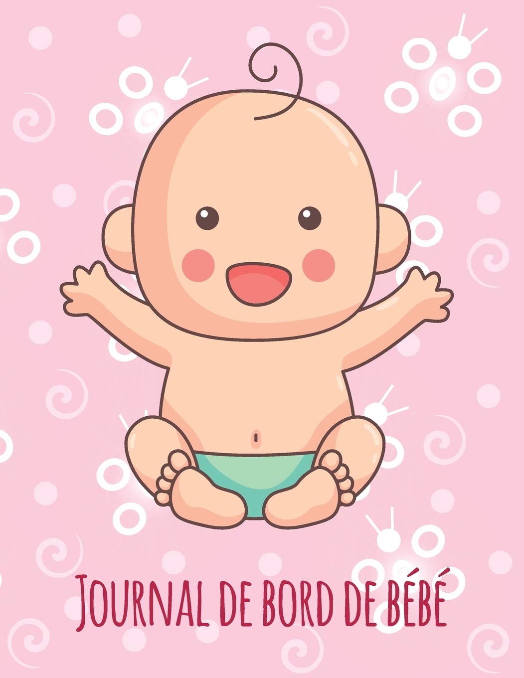 Journal De Bord De Bebe Surveillez Et Enregistrez Les Aliments Le Sommeil La Taille La Vaccination Et Bien Plus Encore Journal De Bord Des Cadeaux Pour Un Nouveau Ne French Edition Useful Journal De Bord De Bebe Surveillez Et Enregistrez Les Aliments Le Sommeil La Taille La Vaccination Et Bien Plus Encore Journal De Bord Des Cadeaux Pour Un Nouveau Ne French Edition Useful