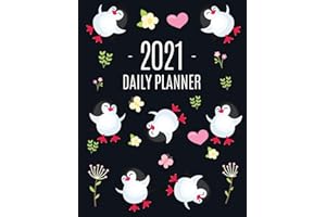 Penguin Daily Planner 2021: Keep Track of All Your Weekly Appointments! Cute Large Black Year Agenda Calendar with Monthly Spread Views Funny Animal ... For Goals, School, College, Work, or Office