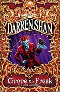 Cirque Du Freak Darren Shan 9780006754169 Amazon Com Books
