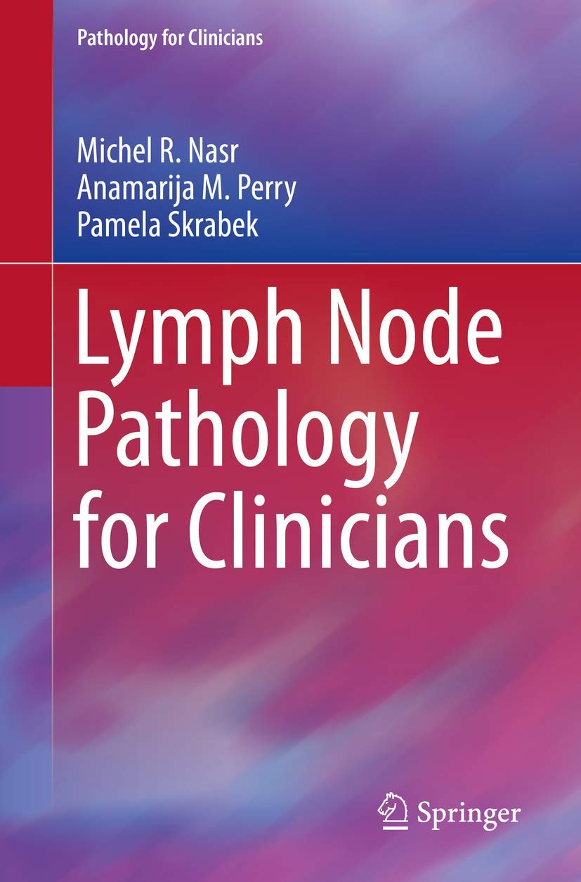 Lymph Node Pathology for Clinicians by MichelR Nasr (paperback)