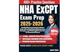 NHA ExCPT Exam Prep 2025–2026: Certified Pharmacy Technician Review Book with In-Depth Study Material, Exam Strategies, and 4