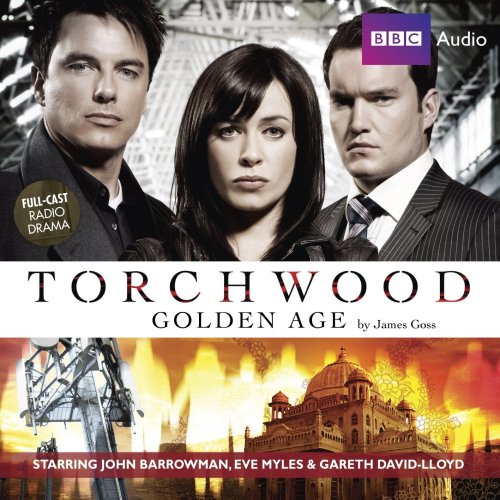 ""Torchwood" - Golden Age (BBC Audio)" 