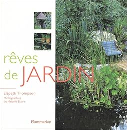 Rêves de jardin