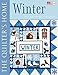The Quilter's Home: Winter by 