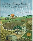 Delicato Family Cookbook: From the Old Country to the Wine Country, a History in Recipes Delicato Family Cookbook: From the Old Country to the Wine Country, a History in Recipes