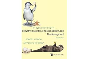 An Introduction to Derivative Securities, Financial Markets, and Risk Management (Third Edition)