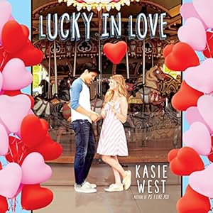 Lucky in Love - Kasie West