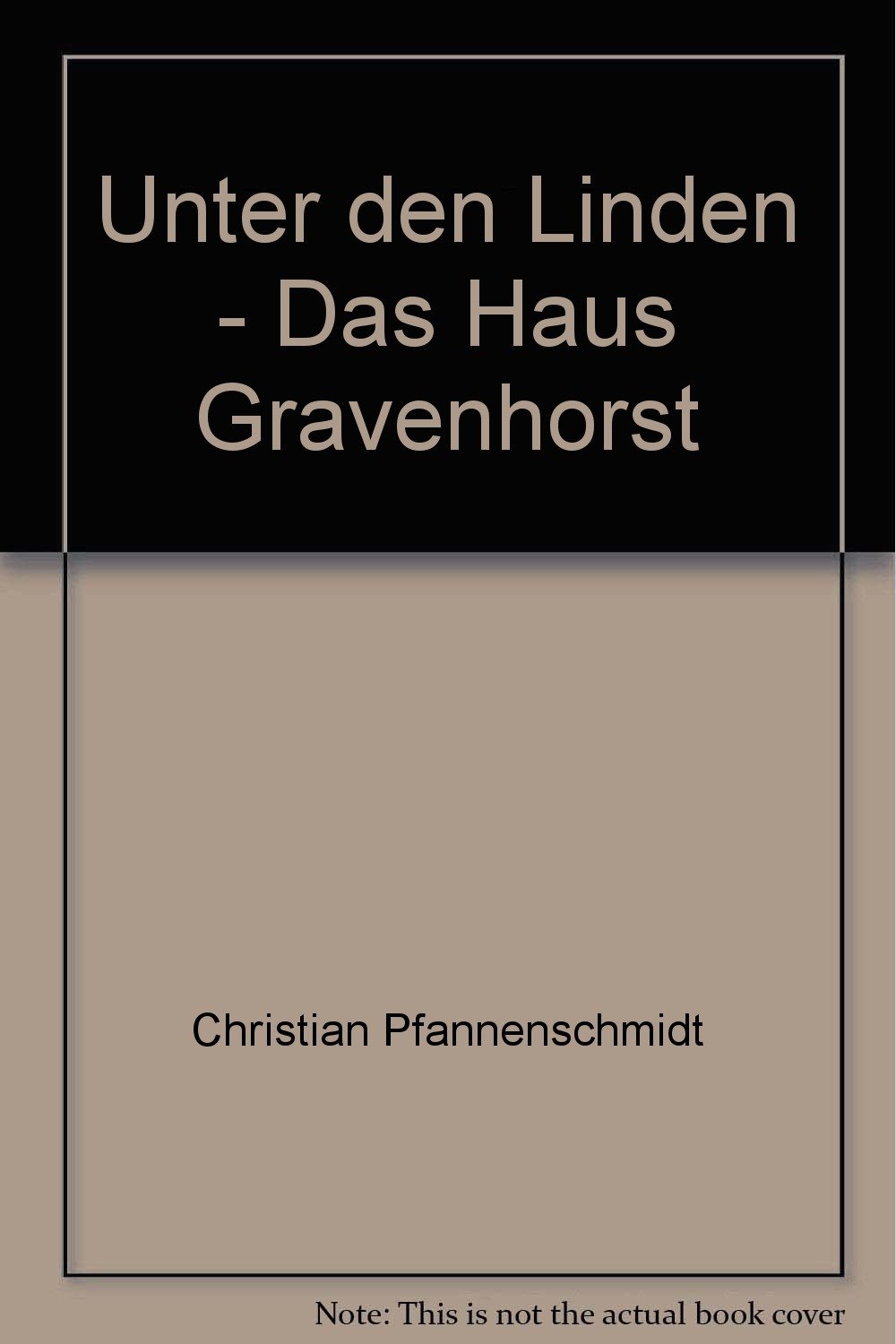 Unter Den Linden Das Haus Gravenhorst 9783828988040 Amazon Com
