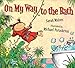 On My Way to the Bath - Book by Sarah Maizes