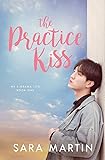 The Practice Kiss (My K-Drama Life)