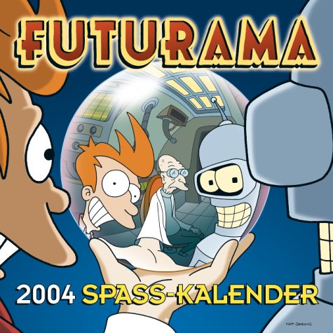 Futurama Kalender 2004 Amazonde Bã¼cher - 