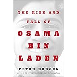 The Rise and Fall of Osama bin Laden