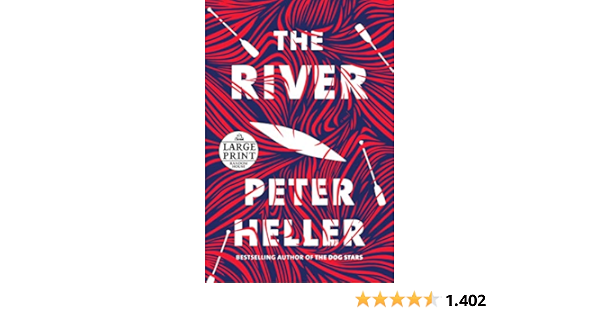 The River [Idioma Inglés]: A novel: Amazon.es: Heller, Peter ...