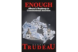 Enough: Alberta's Roadmap to Constitutional Assertion