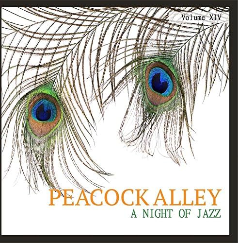 Peacock Alley: A Jazz Collection, Vol. 14