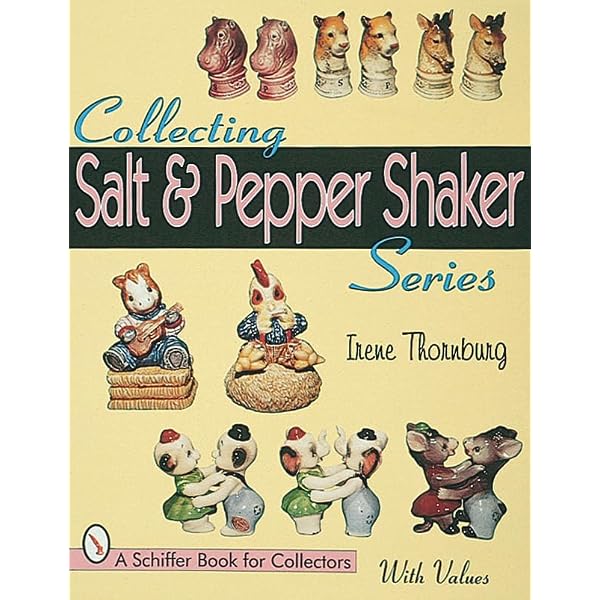 Florence's Big Book of Salt & Pepper Shakers: Identification