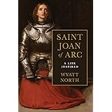 Amazon Com Joan The Mysterious Life Of The Heretic Who Became A Saint 9780061189180 Spoto Donald Books