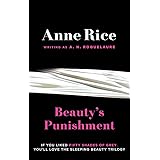 Beauty's Punishment. Anne Rice Writing as A.N. Roquelaure