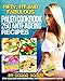 Paleo Recipe Book: The Fifty, Fit and Fabulous Anti-Ageing PALEO Cookbook.( Blissful Flavours for Ageless Vitality): Stay Slim with 250 ANTI-AGEING Recipes ... - Diet and Nutrition - PALEO ANTI-AGING)