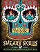 Sweary Skulls: A Spanish Swear Word Coloring Book by Honey Badger Coloring