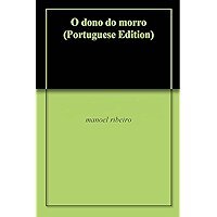 O dono do morro (Portuguese Edition) book cover