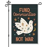 Xipromi Fund Communities Not War Garden Flag, Funny Social Justice Yard Flag for Outside, Kindness Peace Equality Inclusion Lawn Indoor Outdoor Decor, Community is Resistance Sign