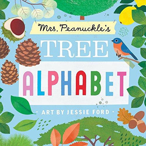 Mrs. Peanuckle's Tree Alphabet (Mrs. Peanuckle's Alphabet Library)
