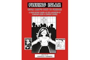 Fleeing Islam: Rifqa Bary's Path to Freedom, A True Story Based on the Accounts of Pastors Blake & Beverly Lorenz