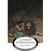 Fifty Famous Stories Retold (Living Book Press)