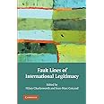 Fault Lines of International Legitimacy