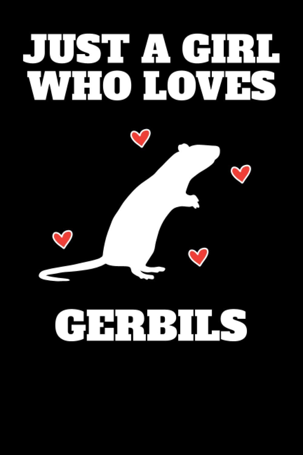 Funny Cute Mongolian Jird Gerbil Gerbils Notebook: 6×9 | 100 Pages | Lined Notebook | Gerbils are typically between 150 and 300 mm long, including the tail, which makes up about half of their total length.