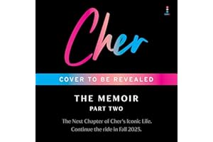 Cher: Part Two: The Memoir