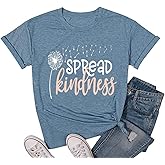 Spread Kindness T Shirt for Women Summer Dandelion Graphic Tees Casual Funny Sayings Letter Printed Cute Shirts Tops
