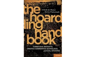 The Hoarding Handbook: A Guide for Human Service Professionals