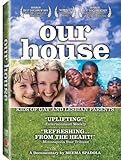 Our House