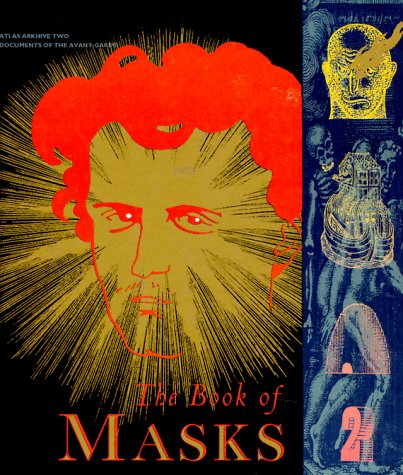 The Book of Masks: An Anthology of French Symbolist & Decadent Writing (Atlas Arkhive)