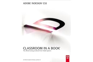 Adobe InDesign CS5 Classroom in a Book: The Official Training Workbook from Adobe Systems