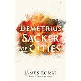 Demetrius: Sacker of Cities (Ancient Lives)