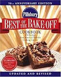 Pillsbury Best of the Bake-Off Cookbook: 350 Recipes from America's Favorite Cooking Contest by